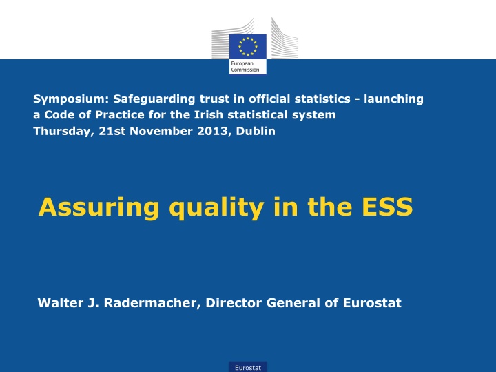 Safeguarding Trust in Official Statistics: Launching a Code of Practice
