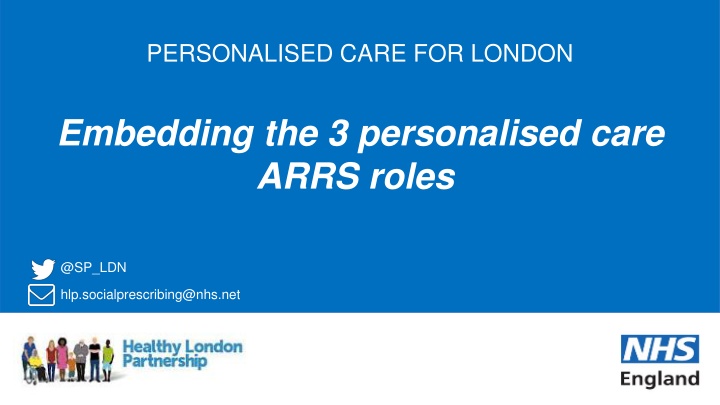 Exploring Personalised Care in London