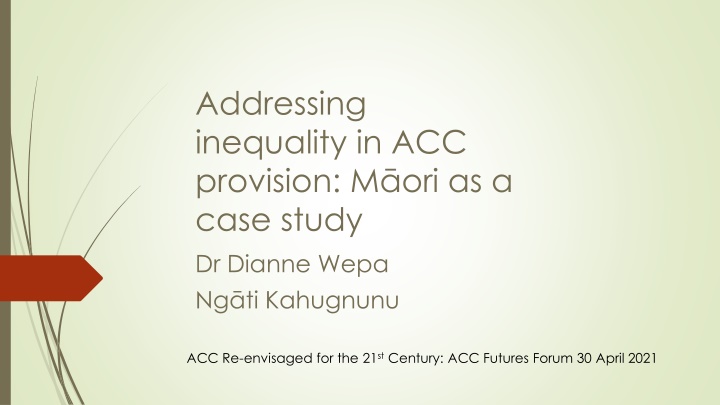Addressing Inequality in ACC Provision: Maori as a Case Study