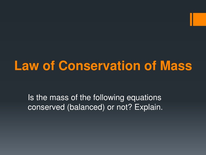 Chemical Equations and Mass Conservation