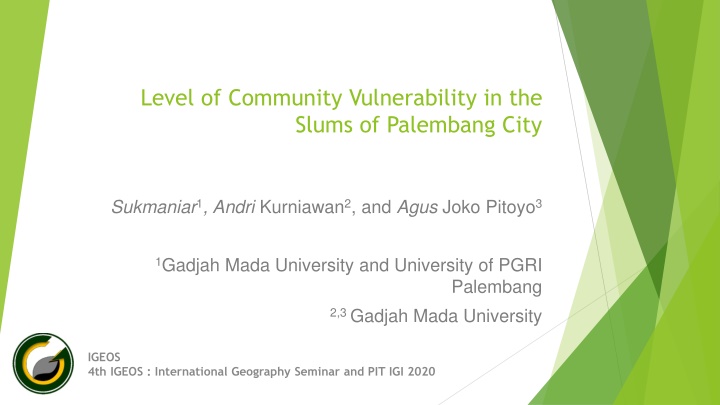 Level of Community Vulnerability in Slums of Palembang City