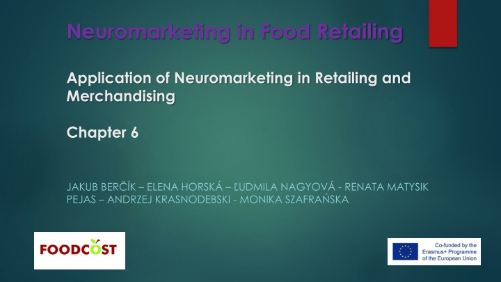 Application of Neuromarketing in Food Retailing