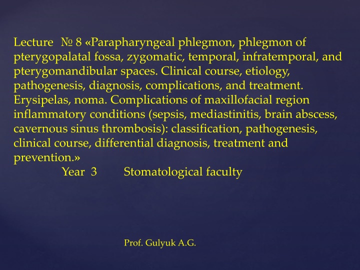 Parapharyngeal Phlegmon and Abscess: Clinical Insights