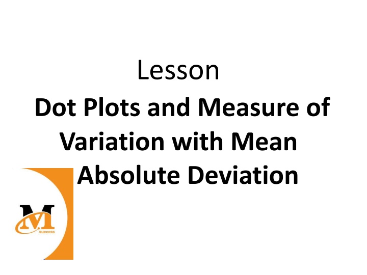 Learning Dot Plots and Mean Absolute Deviation