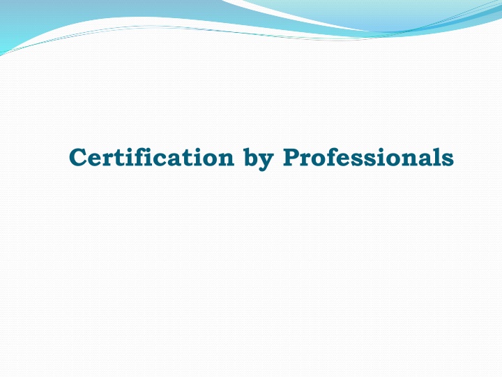 Certification by Professionals for FDI Guidelines