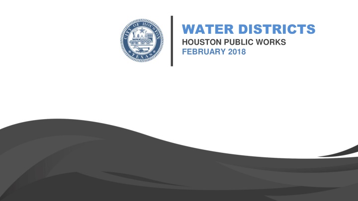 Water Districts in Houston: Public Works Overview