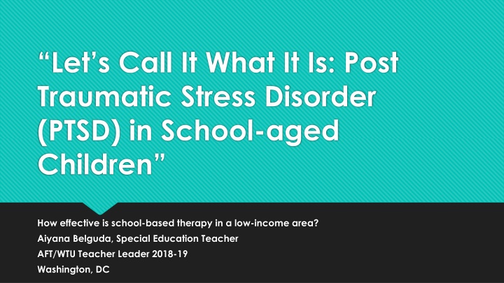 Effectiveness of School-based Therapy for PTSD in Low-Income Areas