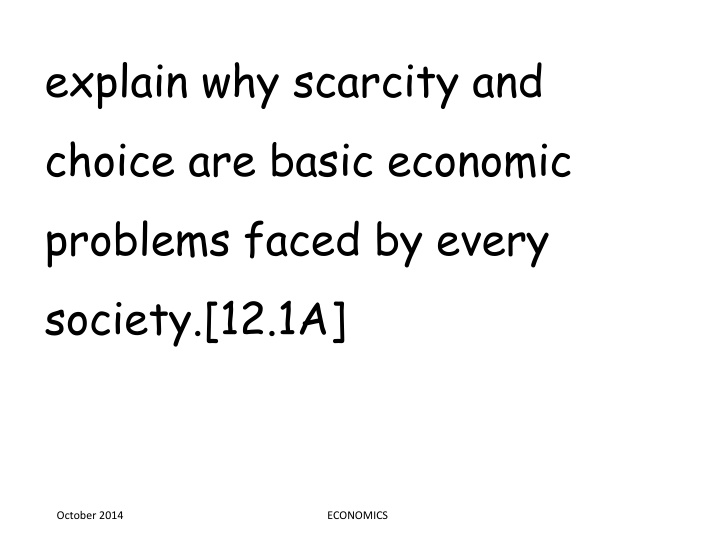 Scarcity and Choice in Economics