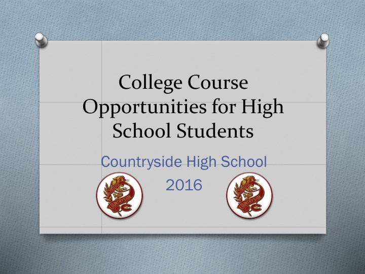 High School College Course Opportunities 2016