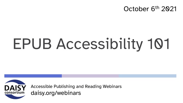 EPUB Accessibility 101: Introduction to EPUB Basics and HTML Structure