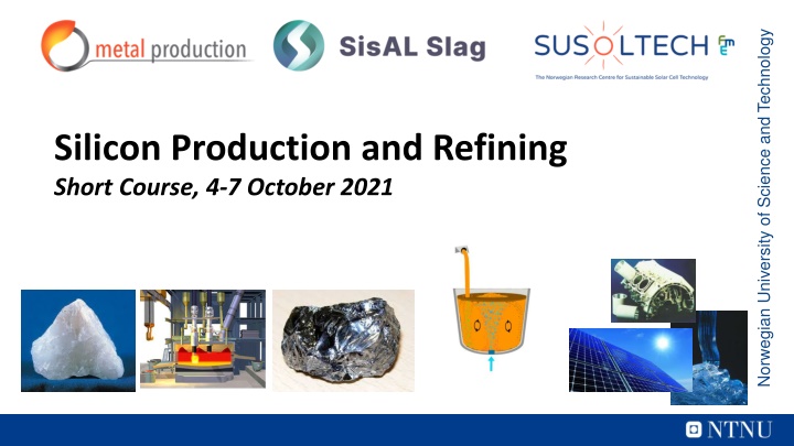 Silicon Production and Refining Short Course Overview