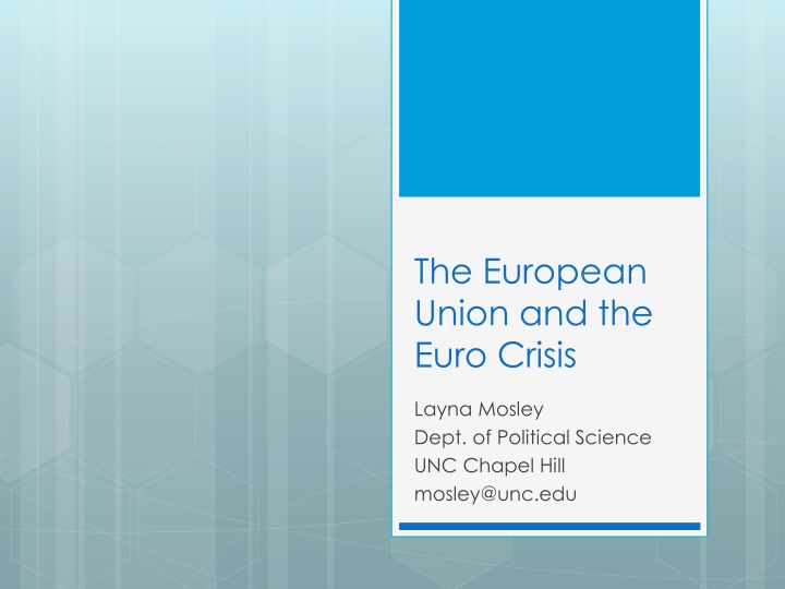 The European Union and the Euro Crisis Overview