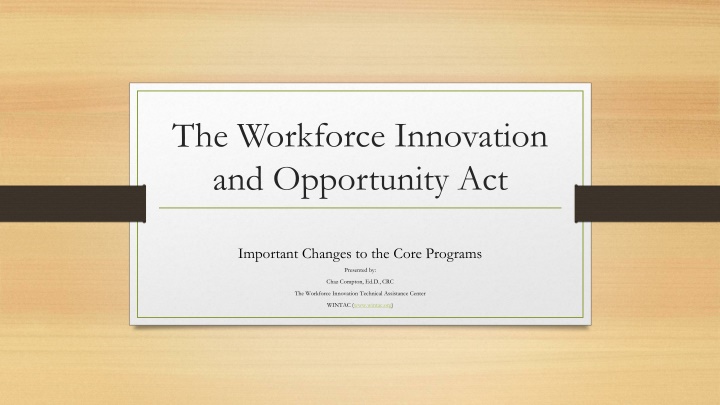 Workforce Innovation and Opportunity Act Changes
