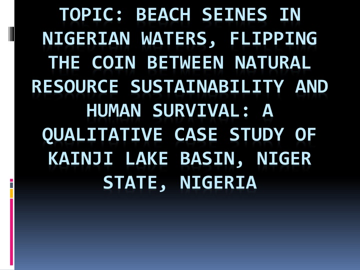 Beach Seines in Nigerian Waters: A Case Study of Kainji Lake Basin