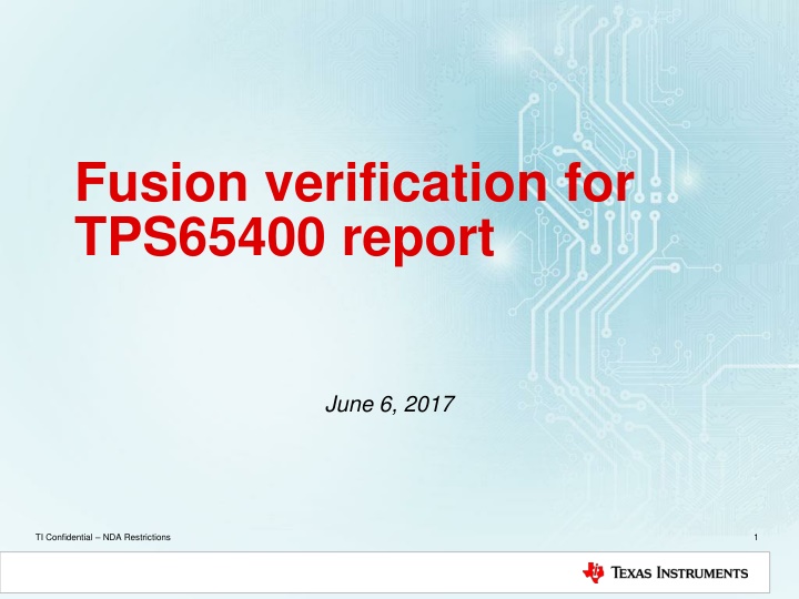 Fusion Verification Report for TPS65400 - June 6, 2017