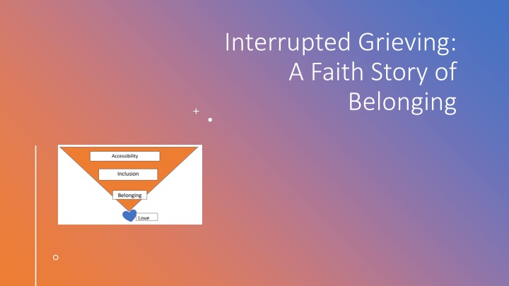 Grieving Faith Story of Belonging