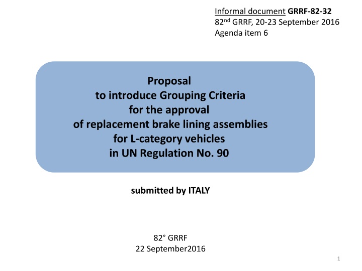 Proposal for Grouping Criteria in Approval of Replacement Brake Lining Assemblies