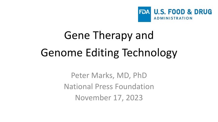 Gene Therapy and  Genome Editing Technology