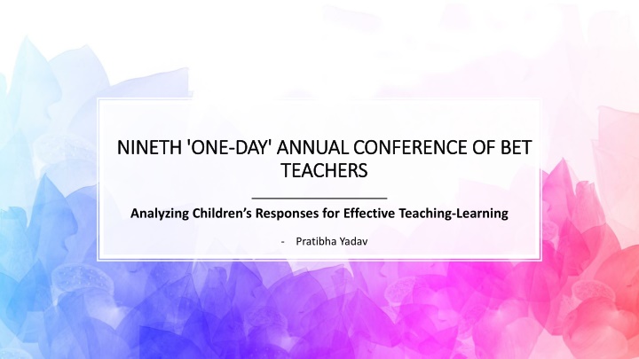 Effective Teaching-Learning Analysis in Annual Conference