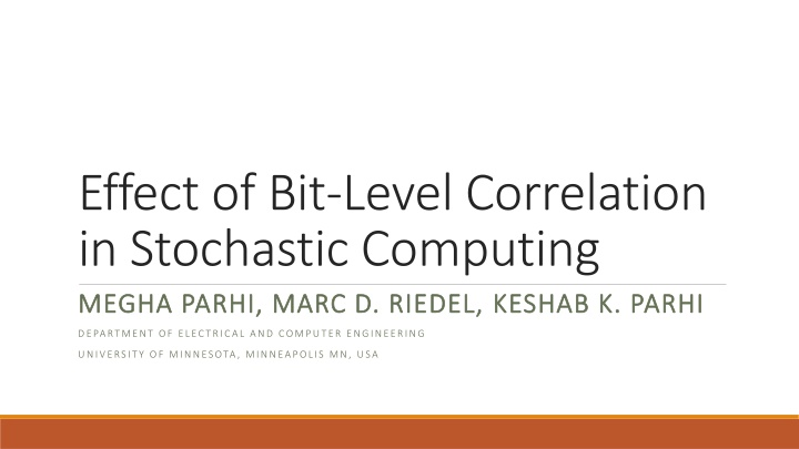 Effect of Bit-Level Correlation in Stochastic Computing