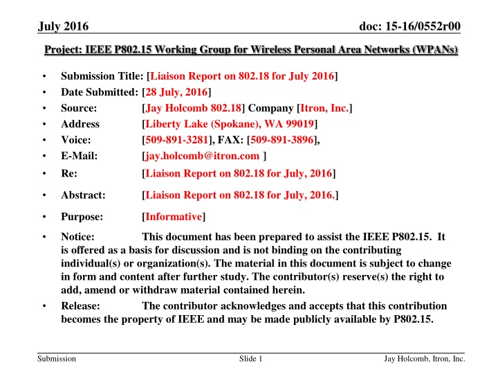 Liaison Report on IEEE 802.18 for July 2016