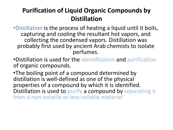 Liquid Organic Compound Purification by Distillation
