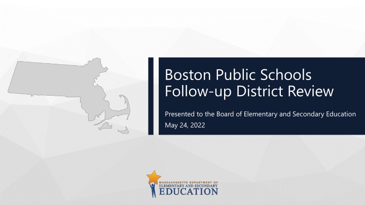 Boston Public Schools Follow-up Review Summary