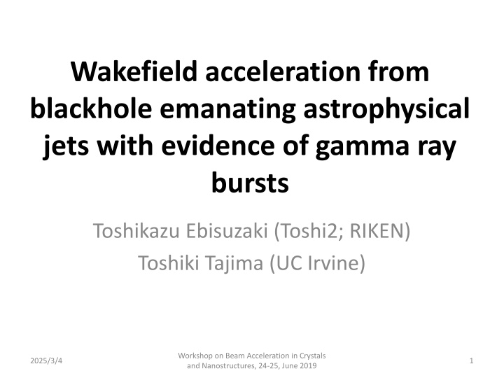 Wakefield Acceleration from Black Hole Emanating Astrophysical Jets