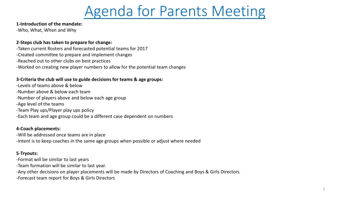 Agenda for Parents Meeting: Club Changes & Player Development