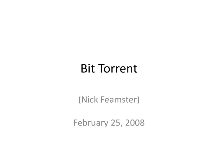Bit Torrent