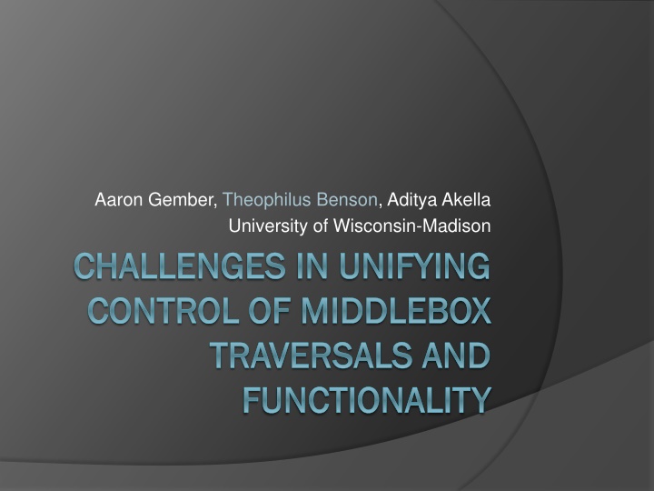Challenges in Unifying Control of Middlebox Traversals