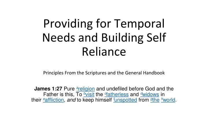 Building Self-Reliance and Ministering to Those in Need