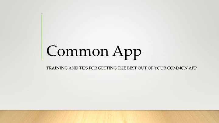 Training and Tips for Using Common App Effectively