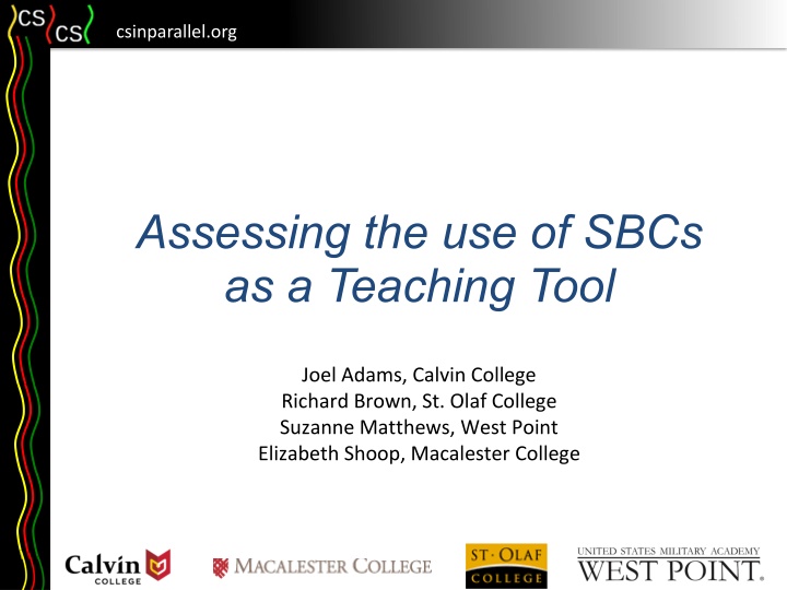Assessing the Use of SBCs as Teaching Tools