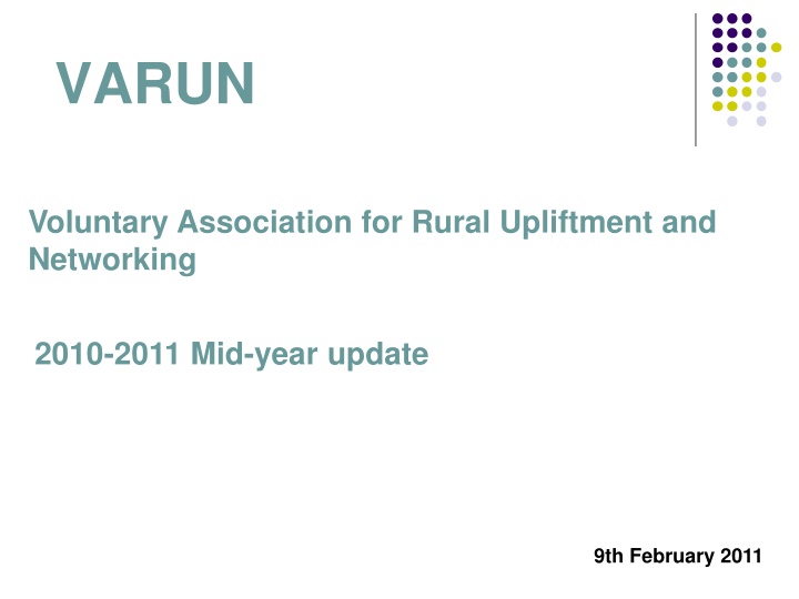 VARUN Voluntary Association Mid-year Update 2010-2011