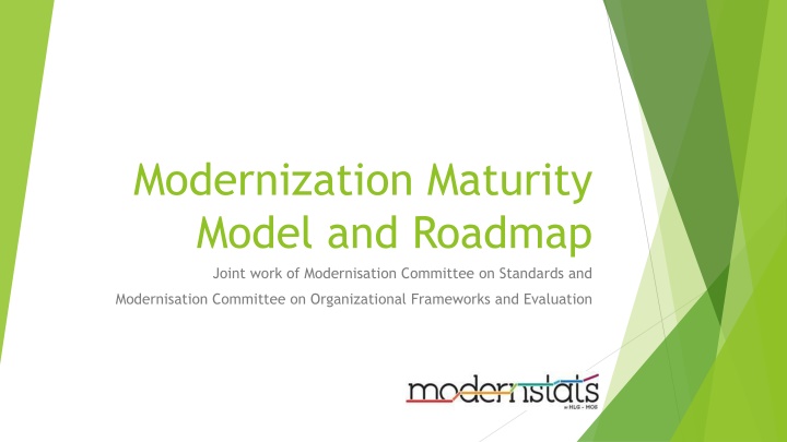 Modernisation Maturity Model and Roadmap