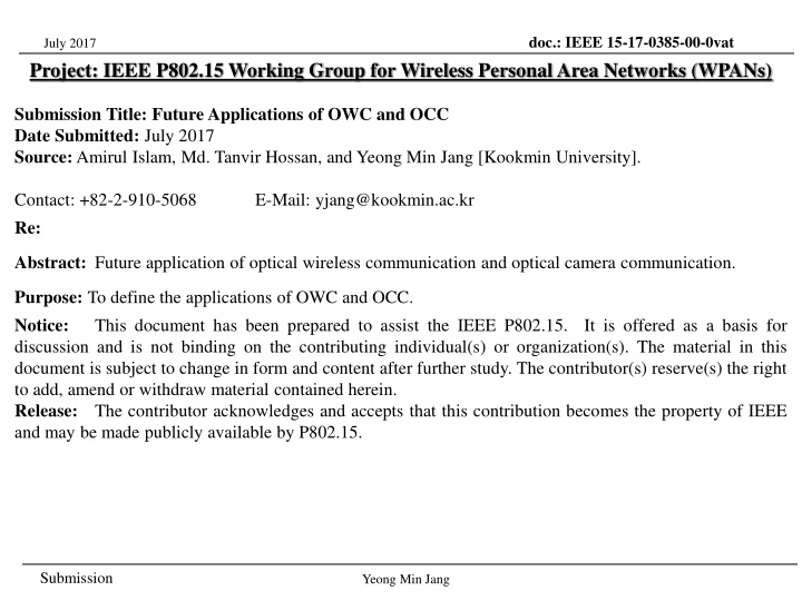 Future Applications of Optical Wireless Communication and Camera Communication