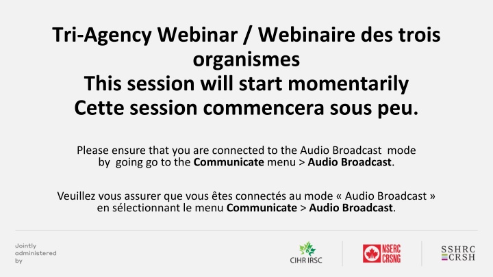 Tri-Agency Webinar - Session and Guide Updates