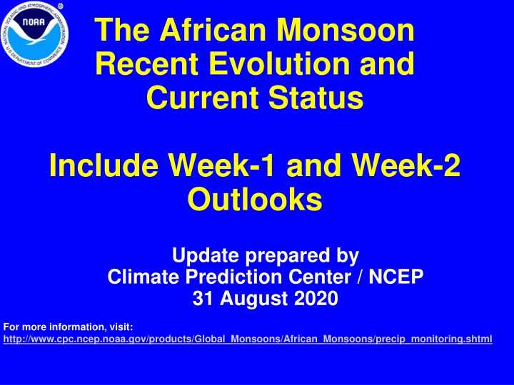 African Monsoon: Recent Evolution and Outlooks Update