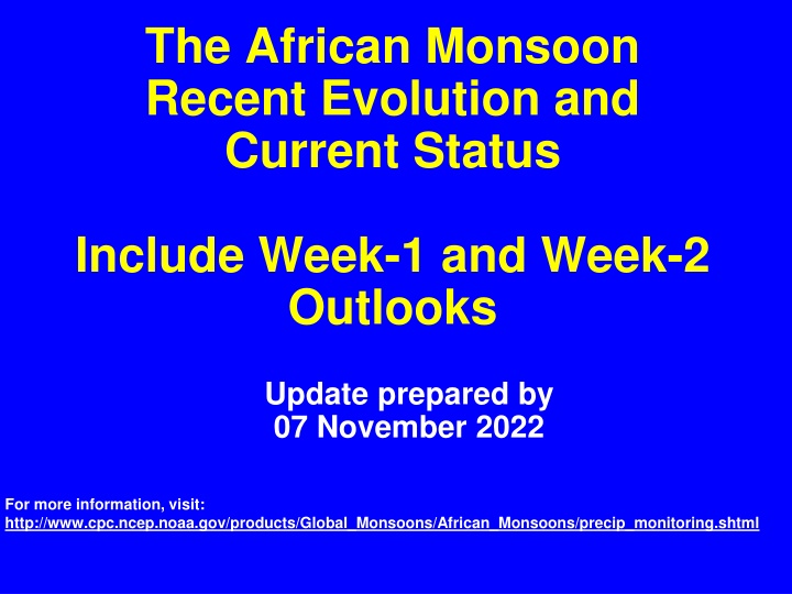 African Monsoon Recent Evolution and Conditions Update