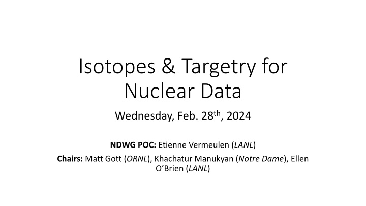 Isotopes & Targetry for Nuclear Data: Challenges and Future Needs