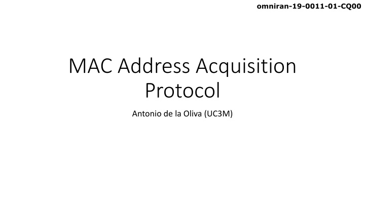 MAC Address Acquisition Protocol Overview