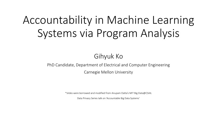 Accountability in Machine Learning Systems via Program Analysis