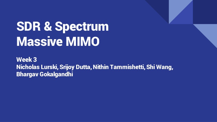 SDR & Spectrum in Massive MIMO Research