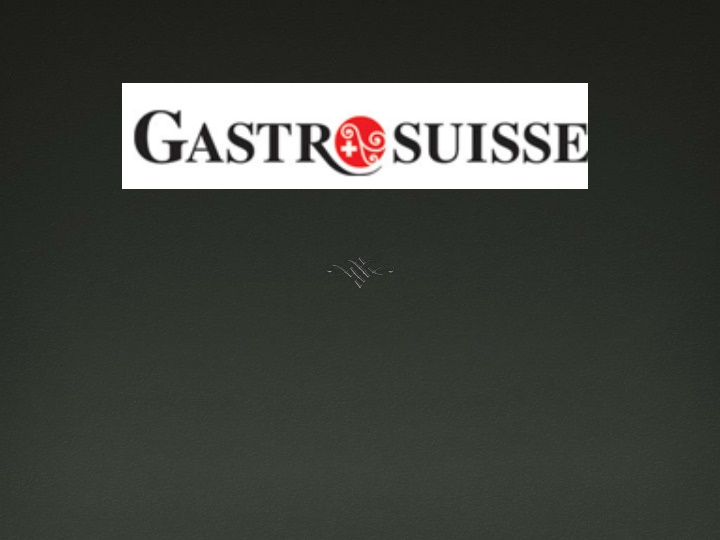 Organization Gastrosuisse in Zurich: Characteristics, History, and Role