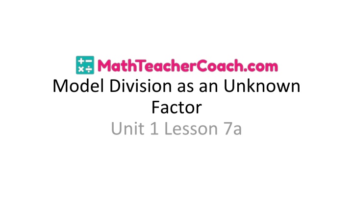 Model Division as an Unknown Factor