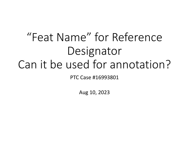 Feat.Name.for.Reference.Designator Usage