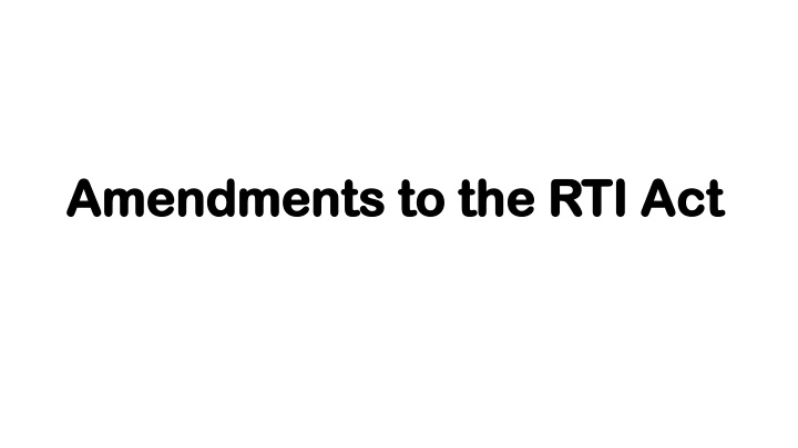 Challenges and Reforms in the RTI Act