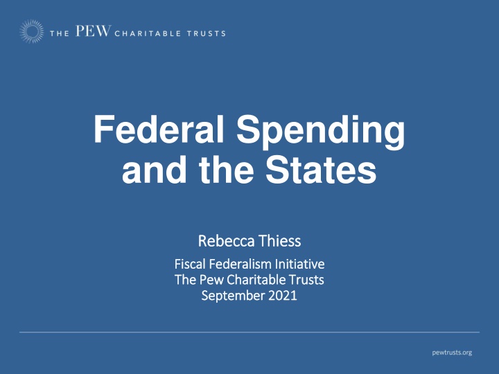 Federal Spending and the States Overview