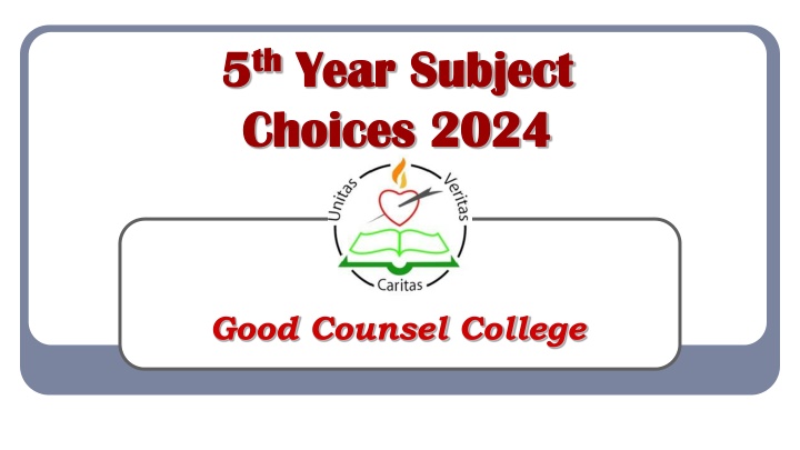 Choosing Subjects at Good Counsel College 2024 - Preferences Submission Guide